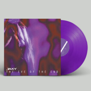 Jaxy – The Eve Of The End [LP][Lilla][LIMITEERITUD TIRAAŽ]