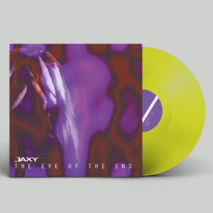 Jaxy – The Eve Of The End [LP][TRANSPARENT LIME]