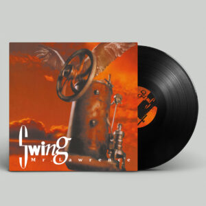 Mr. Lawrence – Swing [LP]