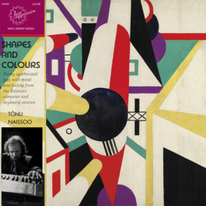 Tõnu Naissoo – Shapes And Colours [LP]