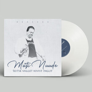 Mati Nuude – Seitse valget kivist inglit [LP][VALGE][LIMITEERITUD TIRAAŽ]