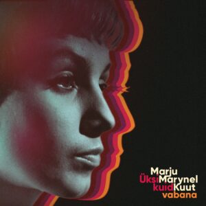 Marju Kuut – Üksi, kuid vabana [2LP]