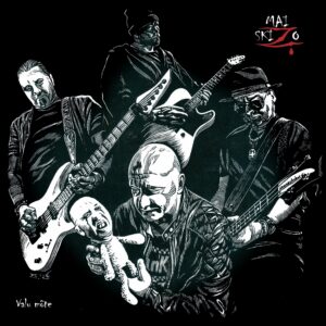 MAI SKIZO – Valu mõte [LP]