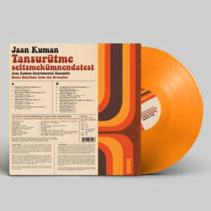 Jaan Kuman – Tantsurütme seitsmekümnendatest [LP][ORANGE][LIMITEERITUD TIRAAŽ]